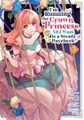 I'm Running for Crown Princess, but All I Want is a Steady Paycheck! (Manga) Vol. 3 - Yuuri Seo - 9798893739794