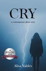 Cry - Alisa Valdés - 9798893750263