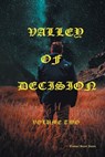 Valley of Decision Volume Two - Tommy Bruce Jones - 9798893760309