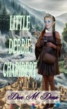 Little Debbie Charibert - DON. M. DENN - 9798893798708