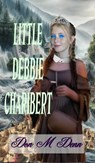 Little Debbie Charibert - DON. M. DENN - 9798893798739