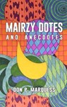 Mairzy Dotes and Anecdotes - Don Marquess - 9798893811193