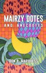 Mairzy Dotes and Anecdotes - Don Marquess - 9798893811193