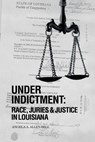 Angela a Allen-Bell: Under Indictment, Race, Juries & Justic - Professor. Angela A. Allen-Bell - 9798893834673