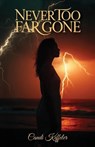 Never Too Far Gone, Digital detox Inner peace Christian mindfulness Stress relief Spiritual growth Anxiety help Mindful living - Candi Keffeler - 9798893838350
