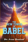 The New Tower of Babel - Jean Maalouf - 9798893891232