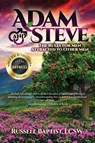 Adam and Steve - Russell A. Baptist LCSW - 9798893894103