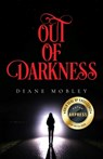 Out of Darkness - Diane Mobley - 9798893899757