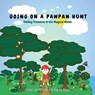 Going on a Pawpaw Hunt - Kay Nguyen - 9798893900477