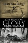 One Step From Glory - Sidney P. Little - 9798893910605