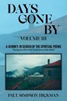 Days Gone By - Paul Simpson Hickman - 9798893914771