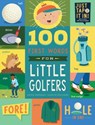 100 First Words for Little Golfers - Adina Oberman - 9798893960556