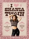 I Heart Shania Twain - Courtney Shea - 9798894140223