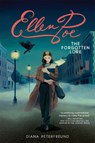 Ellen Poe: The Forgotten Lore - Diana Peterfreund - 9798894141688