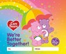 Care Bears: We're Better Together! - Running Press ; Those Characters From Cleveland LLC - 9798894142791