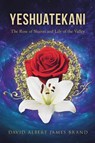 Yeshuatekani - David Albert James Brand - 9798894196411