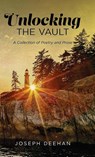 Unlocking the Vault - Joseph Deehan - 9798894197463