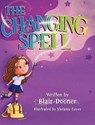 The Changing Spell - Blair Dooner - 9798894200705