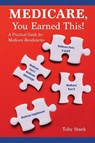 Medicare, You Earned This! - Toby Stark - 9798894200835