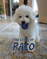 The Story of Paco - Lynne Andia - 9798894275642