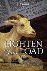 Lighten Your Load - Jd White - 9798894286426
