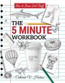 How to Draw Cool Stuff: The 5 Minute Workbook: 2nd Edition - Catherine V. Holmes - 9798894410074