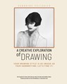 A Creative Exploration of Drawing - Sandrine Pelissier - 9798894410241