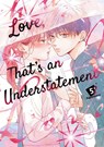 Love, That's an Understatement 5 - Fujimomo - 9798894780528