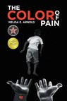 The Color of Pain - Melisa E. Arnold - 9798894791166