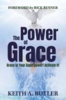 The Power of Grace - Keith A. Butler - 9798894851273