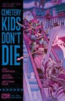 Cemetery Kids Don’t Die Vol 2: Run Rabid - Zac Thompson - 9798894880808