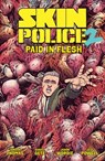 Skin Police Vol. 2: Paid in Flesh - Jordan Thomas - 9798894881096
