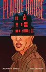 Plague House - Michael W. Conrad - 9798894889023