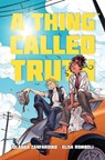 A Thing Called Truth - Iolanda Zanfardino - 9798894889047
