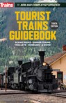 Tourist Trains Guidebook 10th Edition - Trains Magazine - 9798894910062