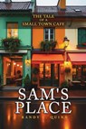 Sam's Place - Randy L. Quinn - 9798894992037