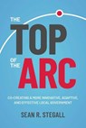 The Top of the Arc - Sean R. Stegall - 9798895150429