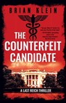 The Counterfeit Candidate - Brian Klein - 9798895151402