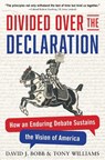 Divided Over the Declaration - David J. Bobb Ph.D. ; Tony Williams - 9798895151709