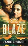 Blaze - Janie Crouch - 9798895220870