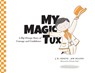 My Magic Tux - J. R. Greene ; Joe Shands - 9798895271148