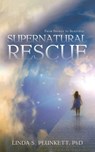 Supernatural Rescue - Linda S. Plunkett - 9798895311684
