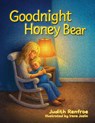 Goodnight Honey Bear - Judith Renfroe - 9798895314418