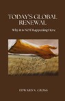 Today's Global Renewal - Edward N. Gross - 9798895320662