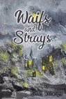 Waifs and Strays - Michael Wainwright - 9798895430408
