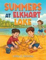Summers at Elkhart Lake - Ashley E. Kettering - 9798895435236