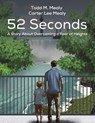 52 Seconds - Todd M. Mealy ; Carter Lee Mealy - 9798895435762