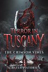 Terror in Tuscany - Kirsten Pistorius - 9798895439074