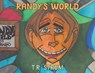 Randy's World - T. R. Strum - 9798895531518