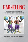 FAR-FLUNG - Jeff Arle ; Chris Martin - 9798895536964